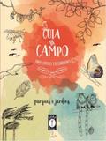 Guia de campo para jovens exploradores - Lume livros