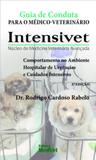 Guia de Conduta para Médico : Veterinário Intensivet - Medvet editora