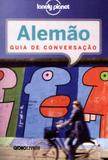 Guia de conversacao lonely planet - alemao - Editora globo