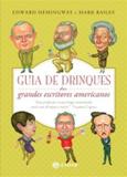 Guia de Drinques dos Grandes Escritores Americanos - Zahar