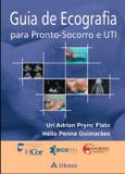 Guia de Ecografia Para Pronto-Socorro e UTI - Atheneu