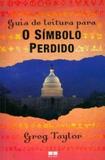 Guia De Leitura Para O Simbolo Perdido, De Dan Brown - Record