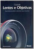 Guia de lentes e objetivas - photos - Editora photos