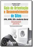 Guia de orientacao e desenvolvimento de sites: htm - Editora erica ltda
