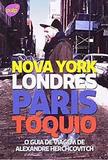 Guia de viagem de alexandre herchcovitch, o nova york, londres, paris,toquio - Pulp ideias