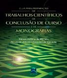 Guia Para Preparacao De Trabalhos Cientificos De Conclusao De Curso E De Monografias - Revinter