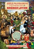 Guia politicamente incorreto da América Latina - Leya