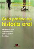 Guia pratico de historia oral - para empresas, universidades, comunidades, familias - Contexto