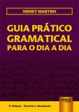 Guia Prático Gramatical para o Dia a Dia - 2ª Edição - 2017 - Juruá
