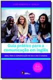 Guia pratico para a comunicacao em ingles - Disal editora
