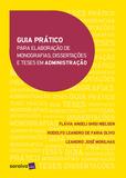 Guia Prático Para Elaboração de Monografias, Dissertações e Teses em Administração - Saraiva