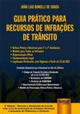 Guia pratico para recursos de infracoes de transito - jurua