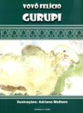 Gurupi Vovô Felício - Universo dos livros