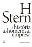 H Stern: A história do homem e da empresa - A história do homem e da empresa
