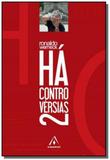 Há controvérsias 2