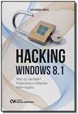 Hacking windows 8.1: mito ou verdade - praticando - Ciencia moderna