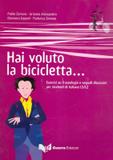 Hai voluto la bicicletta... - Guerra edizioni