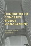 Handbook of concrete bridge management - American society of civil engineers