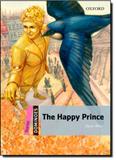 Happy Prince - New Edition - Dominoes Starter Series, The - Oxford do brasil