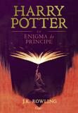 Harry Potter e o enigma do príncip - .K. Rowling - Rocco