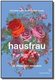 Hausfrau - Casa da palavra