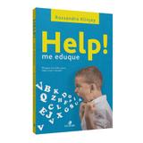 Help! Me Eduque - Letramais