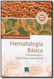 Hematologia basica: fisiopatologia e diagnostico l - Revinter