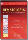 Hematologia: metodos e interpretacao - Roca