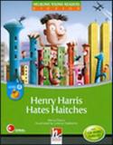 Henry harris hates haitches - with cd-rom and audio cd - Helbling languages