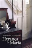 Herança de maria - Leya