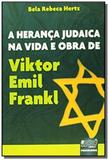 Heranca judaica na vida e obra de viktor emil fran - Jurua