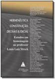 Hermeneutica constituicao decisao judicial - Livraria do advogado