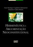 Hermenêutica E Argumentação Neoconstitucional