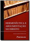 Hermeneutica e argumentacao no direito - Crv