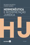 Hermenêutica e interpretação jurídica - 4ª edição de 2019