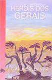 Heróis dos Gerais - Ftd (paradidaticos)