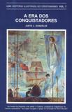 Hic - vol. 7 - era dos conquistadores - Vida nova editora