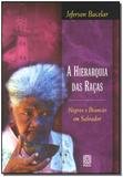 Hierarquia das Raças,a - Pallas editora