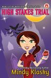 High Stakes Trial - Mindy klasky