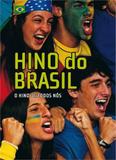 Hino do Brasil - Outras letras