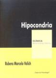 Hipocondria - Casa do psicologo