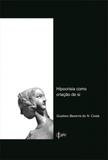 Hipocrisia como criaçao de si - Phi editora