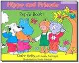 Hippo and friends 1 pupils book - Cambridge