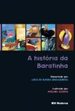 Historia da baratinha, a - Moderna