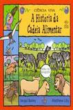 História da Cadeia Alimentar, A - Dcl