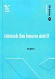 Historia Da China Popular No Seculo Xx, A - Fgv