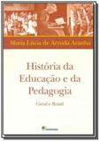Historia da educacao e da pedagogia: geral e brasi - Moderna - paradidaticos