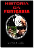 Historia da feiticaria - Clube de autores