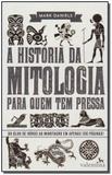 História da Mitologia Para Quem Tem Pressa - Valentina