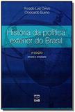 Historia da politica exterior do brasil - Unb